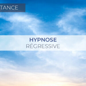 Hypnose Régressive à distance