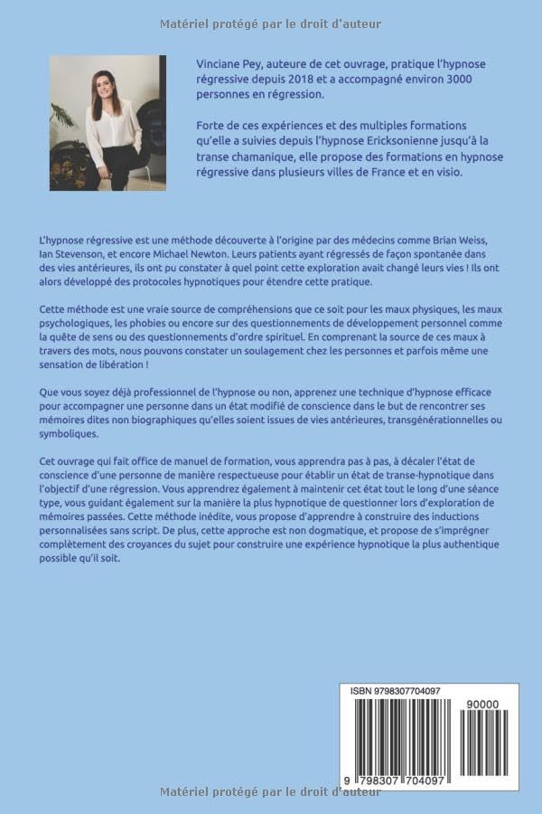 Présentation du livre de Vinciane Pey sur l’hypnose régressive expliquant la méthode, les applications et l’accompagnement des blocages émotionnels